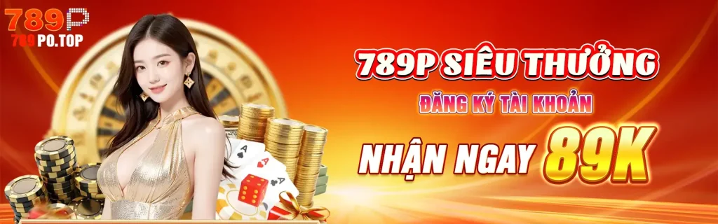 Đăng ký tài khoản Nn789p nhận 89k